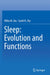 Sleep: Evolution and Functions by Vibha M. Jha