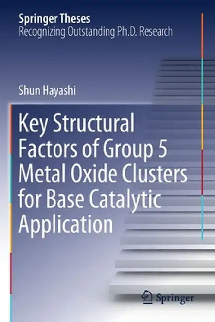 Key Structural Factors of Group 5 Metal Oxide Clusters for Base Catalytic Application by Shun Hayashi
