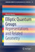 Elliptic Quantum Groups: Representations and Related Geometry by Hitoshi Konno