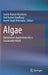 Algae: Multifarious Applications for a Sustainable World by Sachin Kumar Mandotra, Atul Kumar Upadhyay, Amrik Singh Ahluwalia