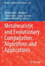 Metaheuristic and Evolutionary Computation: Algorithms and Applications by Hasmat Malik