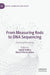 From Measuring Rods to DNA Sequencing: Assessing the Human by Ingrid Voléry