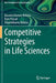 Competitive Strategies in Life Sciences by Basanta Kumara Behera