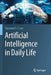 Artificial Intelligence in Daily Life by Raymond S. T. Lee