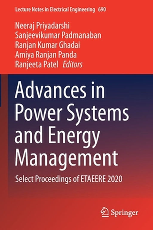 Advances in Power Systems and Energy Management: Select Proceedings of Etaeere 2020 by Neeraj Priyadarshi