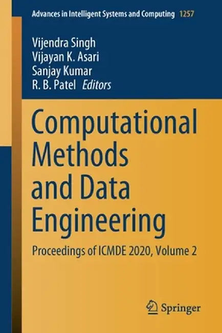 Computational Methods and Data Engineering: Proceedings of Icmde 2020, Volume 2 by Vijendra Singh