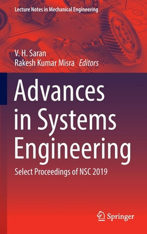 Advances in Systems Engineering: Select Proceedings of Nsc 2019 by V. H. Saran