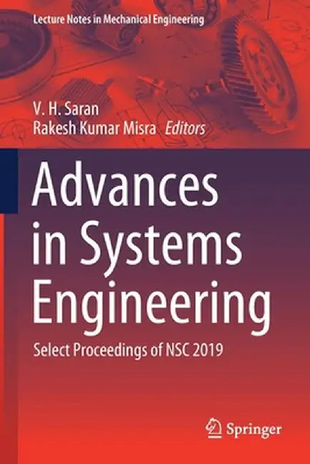 Advances in Systems Engineering: Select Proceedings of Nsc 2019 by V. H. Saran