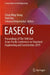 EASEC16: Proceedings of The 16th East Asian-Pacific Conference on Structural Engineering and Construction, 2019 by Chien Ming Wang