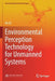 Environmental Perception Technology for Unmanned Systems by Xin Bi