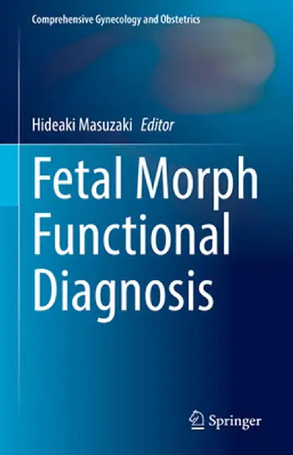 Fetal Morph Functional Diagnosis by Hideaki Masuzaki