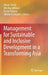 Management for Sustainable and Inclusive Development in a Transforming Asia by Takabumi Hayashi