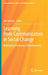 Learning from Communicators in Social Change: Rethinking the Power of Development by Jan Servaes