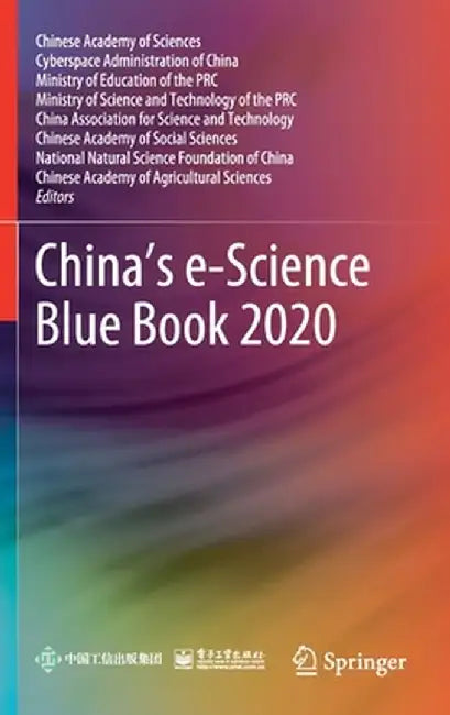 China's E-Science Blue Book 2020 by Chinese Academy of Sciences