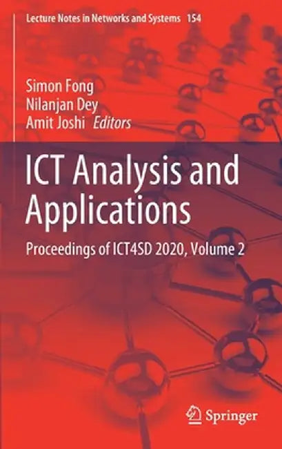 ICT Analysis and Applications: Proceedings of Ict4sd 2020, Volume 2 by Simon Fong