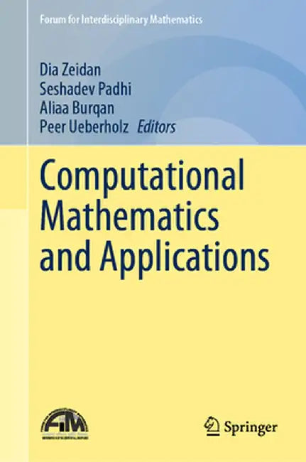 Computational Mathematics and Applications by Dia Zeidan