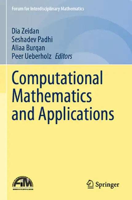 Computational Mathematics and Applications by Dia Zeidan