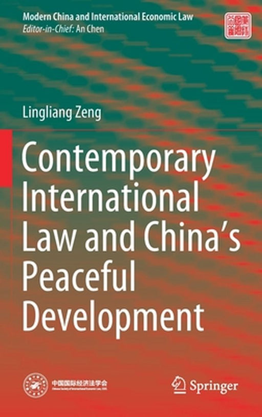 Contemporary International Law and China by Lingliang Zeng