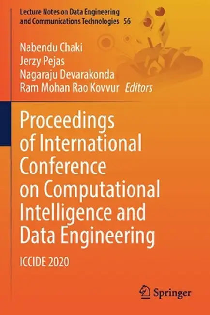 Proceedings of International Conference on Computational Intelligence and Data Engineering: Iccide 2020 by Nabendu Chaki