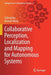 Collaborative Perception, Localization and Mapping for Autonomous Systems by Yufeng Yue