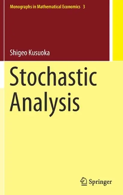 Stochastic Analysis by Shigeo Kusuoka
