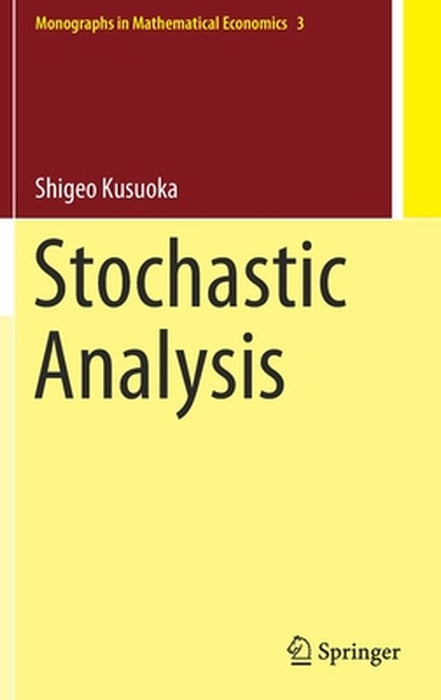 Stochastic Analysis by Shigeo Kusuoka