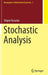 Stochastic Analysis by Shigeo Kusuoka