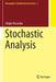 Stochastic Analysis by Shigeo Kusuoka