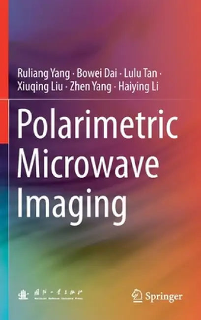 Polarimetric Microwave Imaging by Ruliang Yang
