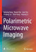 Polarimetric Microwave Imaging by Ruliang Yang