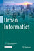 Urban Informatics by Wenzhong Shi