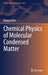Chemical Physics of Molecular Condensed Matter by Kazuya Saito