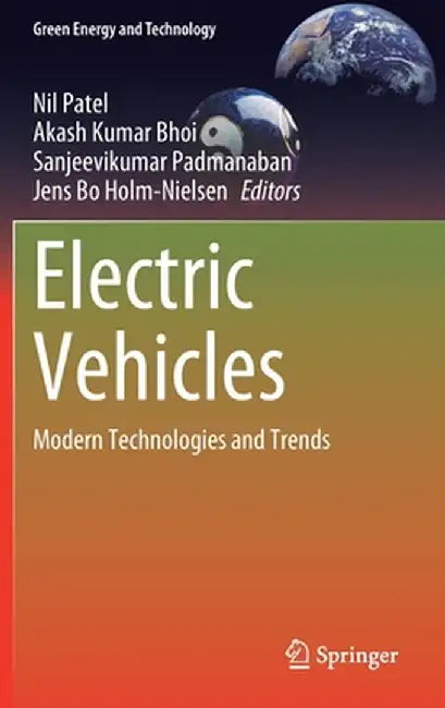Electric Vehicles: Modern Technologies and Trends by Patel