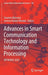 Advances in Smart Communication Technology and Information Processing: Optronix 2020 by Soumen Banerjee