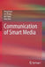 Communication of Smart Media by Peng Duan