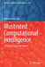 Illustrated Computational Intelligence: Examples and Applications by Priti Srinivas Sajja