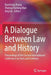 A Dialogue Between Law and History: Proceedings of the Second International Conference on Facts and Evidence by Baosheng Zhang