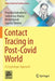 Contact Tracing in Post-Covid World: A Cryptologic Approach by Pranab Chakraborty
