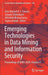 Emerging Technologies in Data Mining and Information Security: Proceedings of Iemis 2020, Volume 3 by João Manuel R. S. Tavares