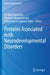 Proteins Associated with Neurodevelopmental Disorders by M. Walid Qoronfleh