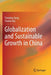 Globalization and Sustainable Growth in China by Yanqing Jiang