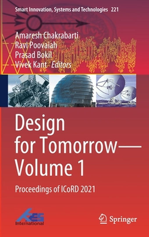 Design for Tomorrow--Volume 1: Proceedings of Icord 2021 by Amaresh Chakrabarti