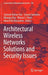 Architectural Wireless Networks Solutions and Security Issues by Santosh Kumar Das