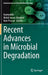 Recent Advances in Microbial Degradation by Inamuddin