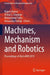 Machines, Mechanism and Robotics: Proceedings of iNaCoMM 2019 by Rajeev Kumar