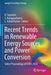 Recent Trends in Renewable Energy Sources and Power Conversion: Select Proceedings of Icres 2020 by R. Seyezhai