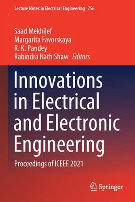 Innovations in Electrical and Electronic Engineering: Proceedings of Iceee 2021 by Saad Mekhilef