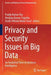 Privacy and Security Issues in Big Data: An Analytical View on Business Intelligence by Pradip Kumar Das