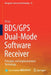 Bds/GPS Dual-Mode Software Receiver: Principles and Implementation Technology by Yu Lu