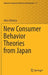 New Consumer Behavior Theories from Japan by Akira Shimizu